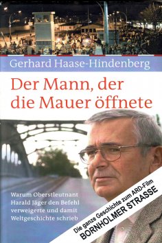 ebook: Der Mann, der die Mauer öffnete
