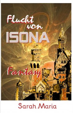 ebook: Die Flucht von ISONA