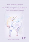 eBook: Gestalte eine positive Zukunft!