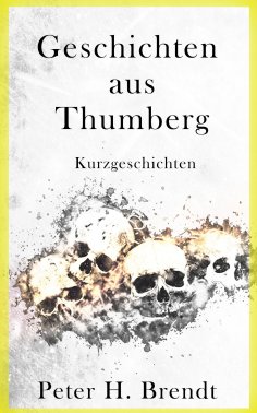 ebook: Geschichten aus Thumberg (Band 1)