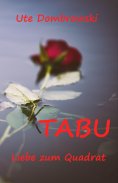 ebook: Tabu Liebe zum Quadrat