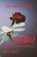ebook: Tabu Wenn Liebe nicht sein darf