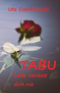 ebook: Tabu Liebe verlässt dich nie