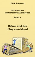 eBook: Oskar und der Flug zum Mond