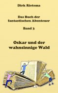 eBook: Oskar und der wahnsinnige Wald