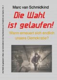 ebook: Die Wahl ist gelaufen!