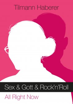 ebook: Sex & Gott & Rock'n'Roll