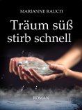 eBook: Träum süß stirb schnell