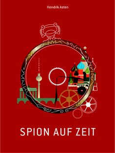 eBook: Spion auf Zeit