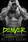 eBook: Denver (Bennett Brothers 1)