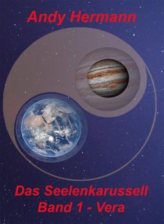 ebook: Das Seelenkarussell - Band 1 - Vera