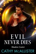 eBook: Evil Never Dies (Shadow Caster 3)