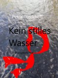 ebook: Kein Stilles Wasser