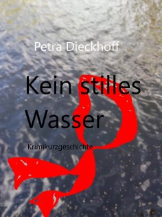 ebook: Kein Stilles Wasser