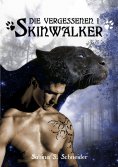 ebook: Die Vergessenen 01 - Skinwalker