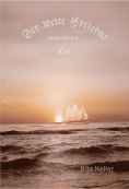 eBook: Der weite Horizont meines kleinen Ich