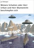 eBook: Wotans Schatten oder Herr Urban und Herr Blumentritt beschimpfen sich