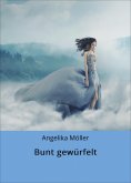 eBook: Bunt gewürfelt