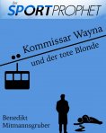 eBook: Kommissar Wayna und der tote Blonde