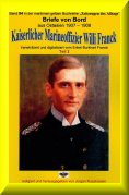 eBook: Briefe von Bord – 1907-08 - Kaiserlicher Marineoffizier Willi Franck