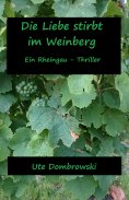 ebook: Die Liebe stirbt im Weinberg