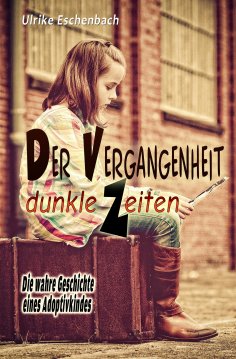eBook: Der Vergangenheit dunkle Zeiten