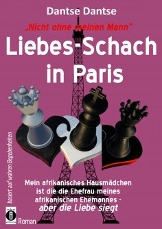 eBook: Nicht ohne meinen Mann: Liebes-Schach in Paris