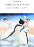 eBook: Spinngockel und Albatros