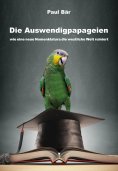 eBook: Die Auswendigpapageien
