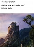 eBook: Meine neue Stelle auf Wildenfels
