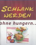 ebook: Schlank werden ohne hungern