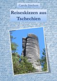 eBook: Reiseskizzen aus Tschechien