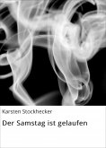 ebook: Der Samstag ist gelaufen