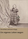 eBook: Ein eigenes Leben wagen