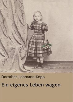 eBook: Ein eigenes Leben wagen