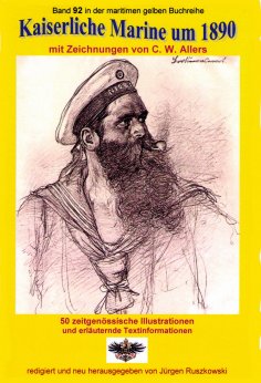 eBook: Kaiserliche Marine um 1890 mit Zeichnungen von C. W. Allers