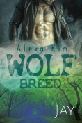 ebook: Wolf Breed - Jay (Band 5)