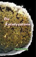 eBook: Die Katalysatorin