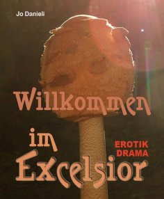 eBook: Willkommen im Exzelsior