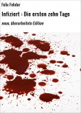 eBook: Infiziert : Die ersten zehn Tage