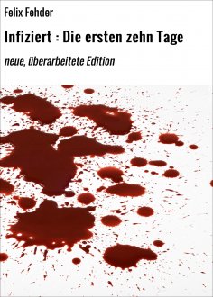 eBook: Infiziert : Die ersten zehn Tage