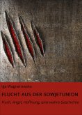 ebook: FLUCHT AUS DER SOWJETUNION