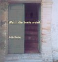 eBook: Wenn die Seele weint