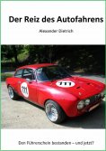 eBook: Der Reiz des Autofahrens