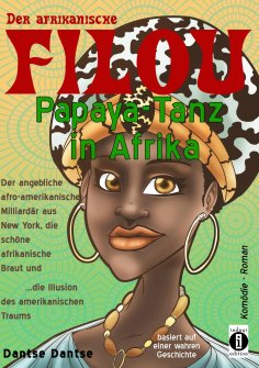 ebook: Der afrikanische FILOU - Papaya-Tanz in Afrika