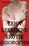 eBook: Zehn lesbische Erotikgeschichten