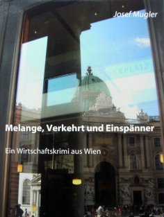 eBook: Melange, Verkehrt und Einspänner