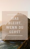 eBook: Was bleibt, wenn du gehst