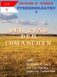 ebook: Pferdesoldaten 03 - Der Pfad der Comanchen