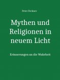 eBook: Mythen und Religionen in neuem Licht